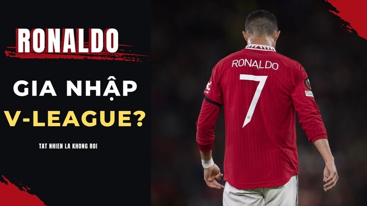 Ronaldo sẽ về Việt Nam chơi bóng? | Nhi Đồng Hóng Hớt