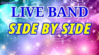 LIVE BAND || SIDE BY SIDE