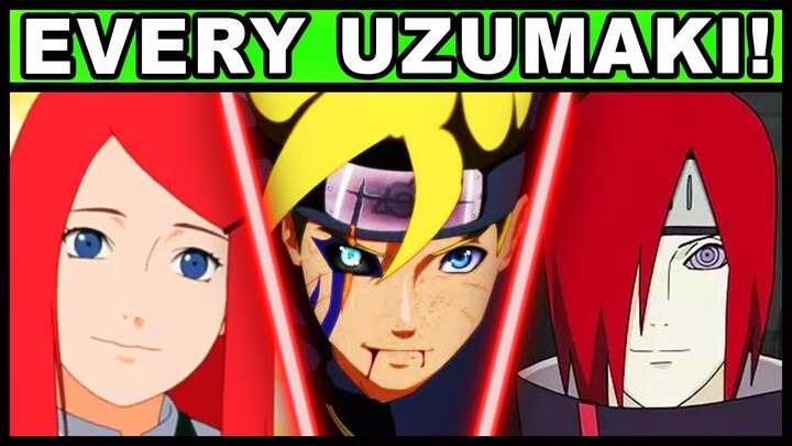 All 12 Uzumaki Clan Members and Their Powers Explained! (Naruto Shippuden / Boruto Every Uzumaki)