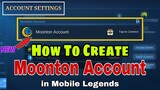 How to CREATE MOONTON ACCOUNT in Mobile Legends | New Update 2021