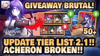 ACHERON MEROMBAK TIER LIST??!  Update Tier list Terbaru 2.1!! 🤔 +GIVEAWAY!!  Honkai: Star Rail