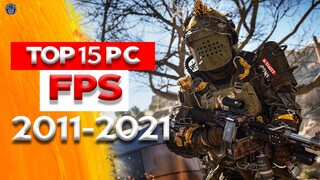 TOP 15 FPS Games For PC || 2011-2021