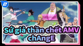 Sứ giả thần chết AMV
chAngE_2