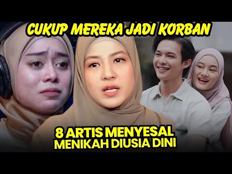 Tak seindah yang dibayangkan, 8 artis mengaku menyesal menikah di usia Dini