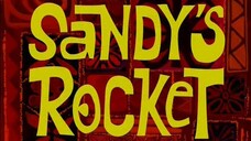 Spongebob SquarePants Bahasa Indonesia Season 1 Episode 8A - Sandy's Rocket