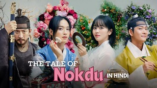 The Tale Of Nokdu (2021) - Episode 3 | K-Drama | Korean Drama In Hindi Dubbed |