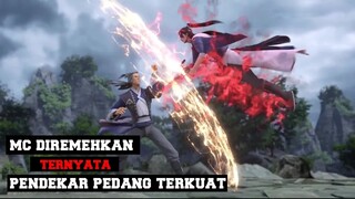 10 Donghua mc diremehkan taunya pendekar pedang terkuat !!!