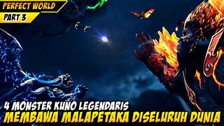 PERTARUNGAN 4 MONSTER TERKUAT DEMI HARTA KUNO - PERFECT WORLD