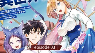 Around 40 otoko no Isekai Tsuuhan episode 03