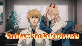 SI POWER YANG KANG RUSUH - Chainsaw Man Dub Indonesia Ft. JakiUjim