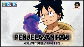 PENJELASAN LENGKAP KEKUATAN HAKI DI DUNIA ONE PIECE‼️