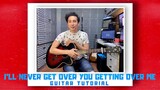 I'll Never Get Over You getting Over Me - MYMP (Guitar Tutorial)