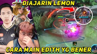 @RRQ Lemon DIAJARIN LEMON CARA MAIN EDITH YG BENER - NI ORANG BS SEMUA HERO COK !!!