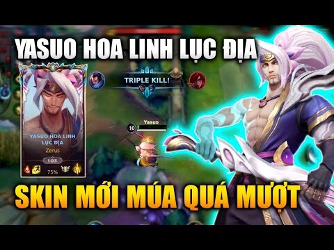 [LMHT Tốc Chiến] Yasuo Hoa Linh Lục Địa Múa Cực Mượt Chém Đã Tay