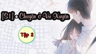 Tập 2- chuyện ở Vũ Xuyên