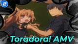 [Toradora! AMV] Although We Own Nothing, We Have Something More Treasurable_2