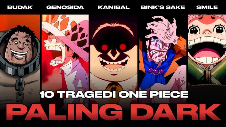 10 Tragedi Paling DARK di One Piece (Tragis dan Menyakitkan)