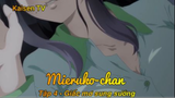 Mieruko-chan Tập 4 - Giấc mơ sung sướng