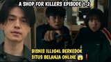 BISNIS ILL3G4L BERKEDOK SITUS BELANJA ONLINE 😱❗ A SHOP FOR KILLERS EPISODE 1-2