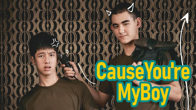 Cause You're My Boy Ep12 Finale [BL]