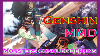 [Genshin,  MMD]Monsters conquer demons