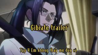 Gibiate trailer_4 Em không thấy mẹ đâu cả