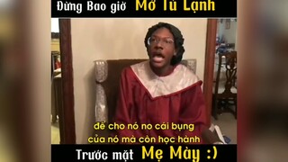 Đừng bao giờ mở tủ lạnh trước mặt mẹ mày 😆