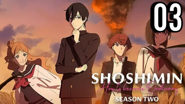 Shoshimin: How to Become Ordinary Season 2 Episode 3 (Sub Indo)