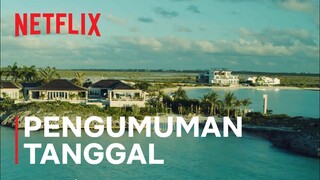 Too Hot To Handle Season 2 | Pengumuman Tanggal | Netflix