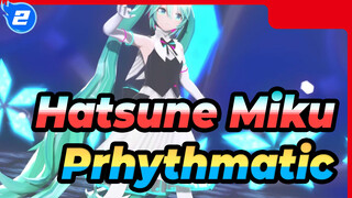 [Hatsune Miku|MMD] Prhythmatic(1440p60fps)_2