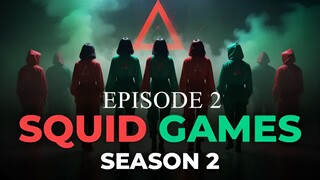 Watch Squid Game Season 2 Episode 2 Full HD | LINK IN THE DESCRIPTION