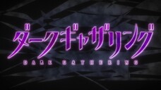 Dark Gathering EP 1 [Sub Việt]