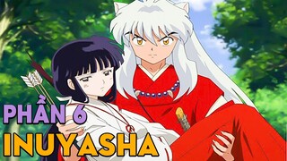 Tóm Tắt Anime: Khuyển Dạ Xoa (Phần 6) Xuyên Không Về Thế Giới Hiện Đại | Mọt Anime