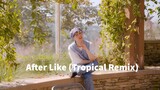 IVE - After Like (Tropical Remix)