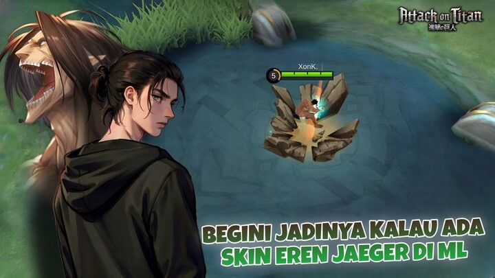 Begini Jadinya Kalau ada Skin "ERENNNN" di Mobile Legends 🔥🔥