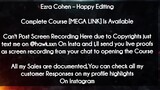 Ezra Cohen course  - Happy Editing download