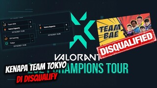 KENAPA TEAM TOKYO DI DISQUALIFIED VCT STAGE 2 WEEK 2 | Valorant Indonesia