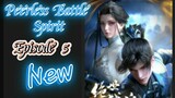 Peerless Battle Spirit episode 5 sub indo