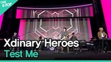 Xdinary Heroes, Test Me (엑스디너리 히어로즈, Test Me) [2022 서울뮤직페스티벌 DAY3]