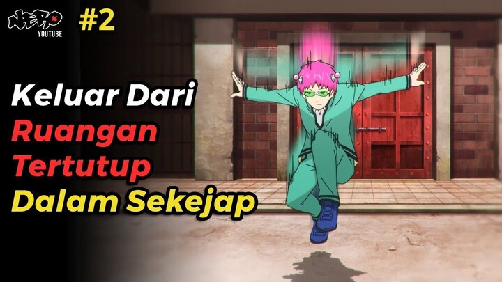 JANGAN PERNAH MENJATUHKAN BOTOLBOTOL INI  ALUR CERITA FILM ANIME SAIKI KUSUO SPE