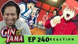 GINTOKI WAS PRANKED!!  Gintama Episode 240 [REACTION]