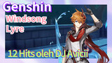 [Genshin, Windsong Lyre] 12 Hits oleh DJ Avicii