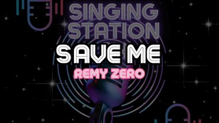 SAVE ME - REMY ZERO | Karaoke Version
