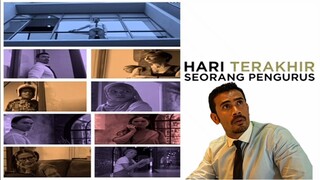 Telefilem Hari Terakhir Seorang Pengurus 2018