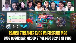 EVOS Tidak Lolos Playoff MSC 2024 ! NT EVOS, GG FF ! Reaksi Streamer EVOS vs FIREFLUX MSC