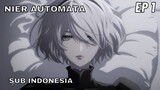 Nier Automata Episode 1 Sub Indonesia Full (Reaction+Review)
