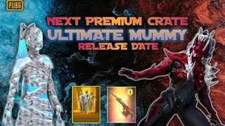 OMG 😱 Next Premium Crate Leaks Confirmed | Ultimate Mummy Release Date