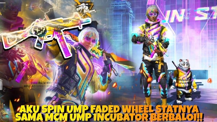 Spin Skin UMP Di Faded Wheel?! Statnya Sama Mcm UMP Incubator! - FreeFire