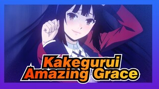 Kakegurui -Amazing Grace