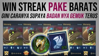 EZ WIN Banget Nih Hero! Gini Cara Saya Pake BARATS Supaya Badannya GEMUK TERUS - Mobile Legends